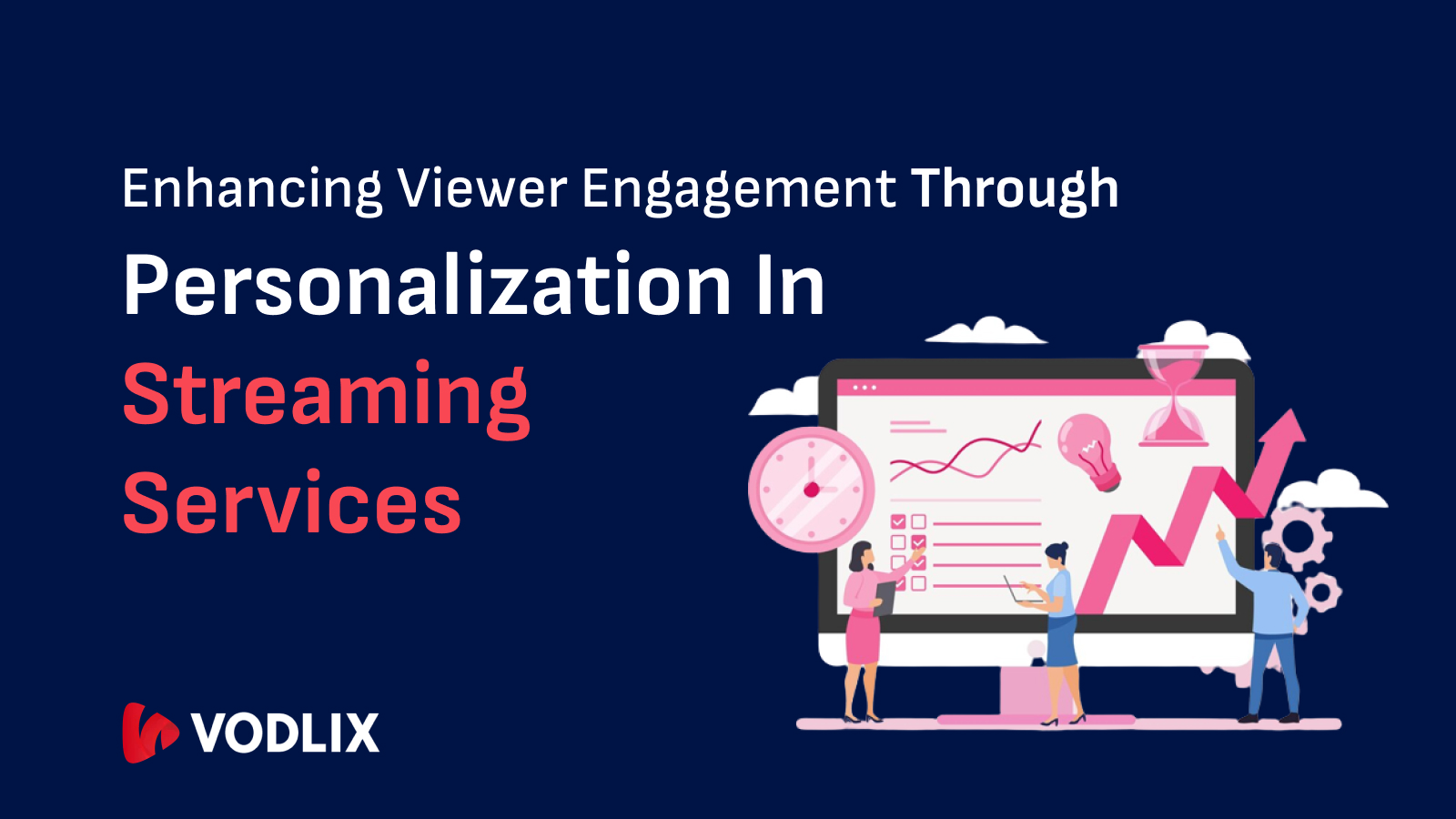 Personalization Techniques to Enhance Viewer Experience