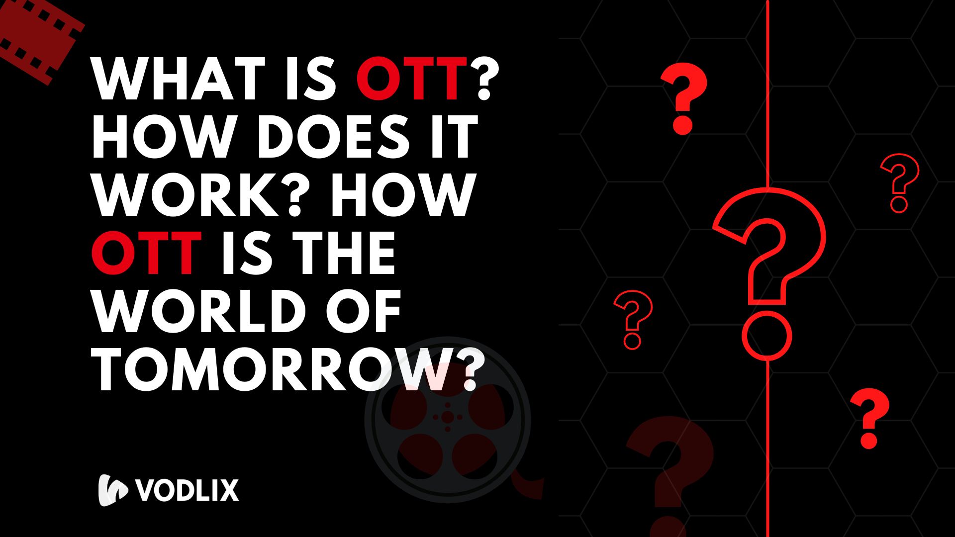 What is  OTT?