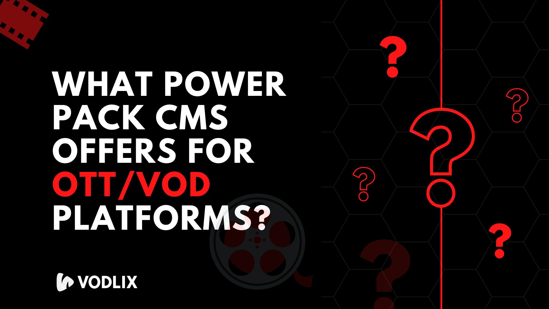 What Power pack CMS offers for OTT/VOD Platforms? Vodlix