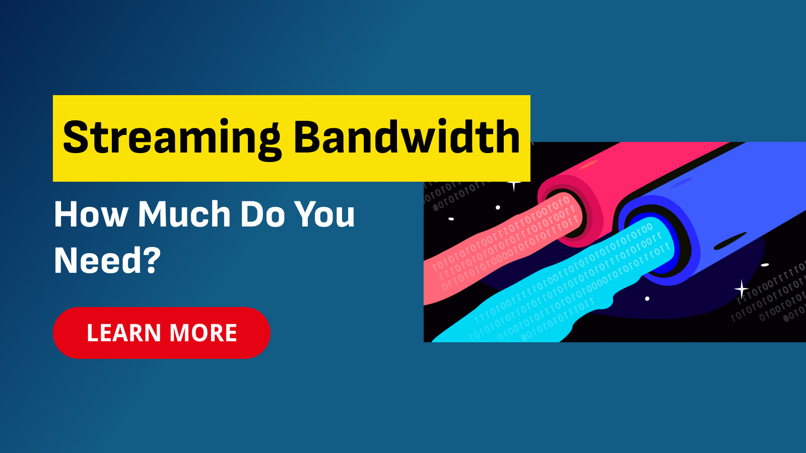 ultimate-guide-to-streaming-bandwidth-how-much-do-you-need